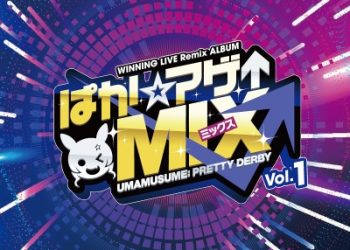 UMAMUSUME PRETTY DERBY WINNING LIVE Remix ALBUM “Paka☆Age↑Mix” Vol.1 [FLAC 96kHz/24bit]