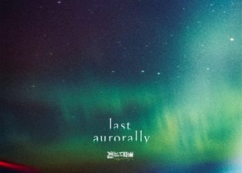 Ling Tosite Sigure 7th ALBUM – last aurorally [MP3 320K]