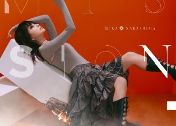 Megumi no Daigo: Kyuukoku no Orange ED Single – MISSION / Mika Nakashima [FLAC 48kHz 24bit]