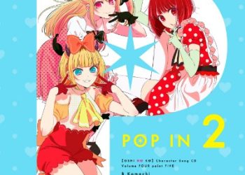 Oshi no Ko Character Song CD Vol.4.5 [MP3 320K]