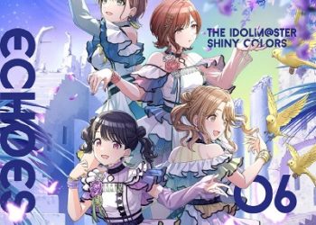 THE IDOLM@STER SHINY COLORS ECHOES 06 [FLAC 96kHz/24bit]