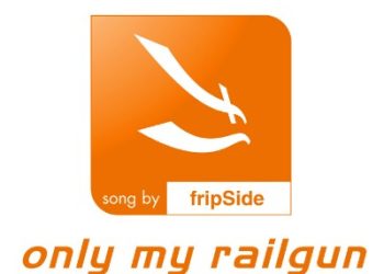 A Certain Scientific Railgun OP – only my railgun -15th Anniversary version- / only my railgun -version 2024- / fripSide [MP3 320K]