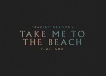 Imagine Dragons x Ado – Take Me to the Beach [FLAC 48kHz/24bit]