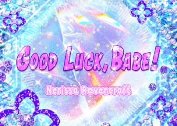 hololive-EN Nerissa Ravencroft – Good Luck, Babe! [FLAC 48kHz/24bit]