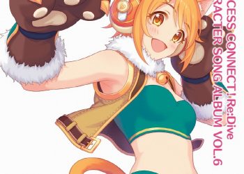 PRINCESS CONNECT! Re:Dive CHARACTER SONG ALBUM VOL.6 [MP3 320K]