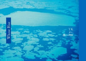 TK from Ling Tosite Sigure 5th Album – Whose Blue [FLAC 48kHz/24bit]
