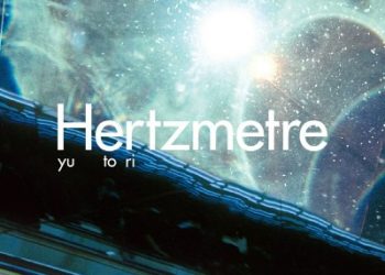 yutori 4th Mini Album – Hertzmetre (Vigilante: Boku no Hero Academia Illegals ED) [FLAC 48kHz/24bit]