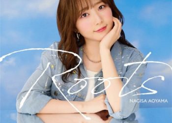 Nagisa Aoyama 1st Mini Album – Roots [FLAC 96kHz/24bit]