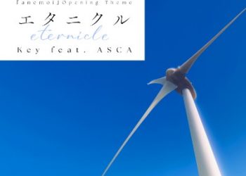 Game anemoi OP – Eternicle / ASCA [FLAC 96kHz 24bit]