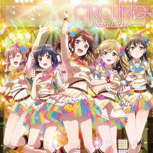 BanG Dream!: Poppin’Party – CiRCLING (Single) [FLAC + MP3]