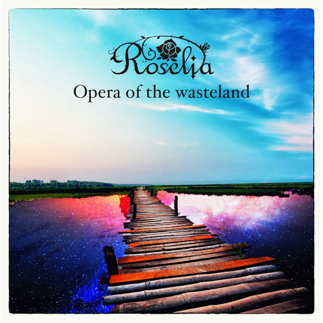 BanG Dream!: Roselia – Opera of the wasteland (Single) [FLAC + MP3]