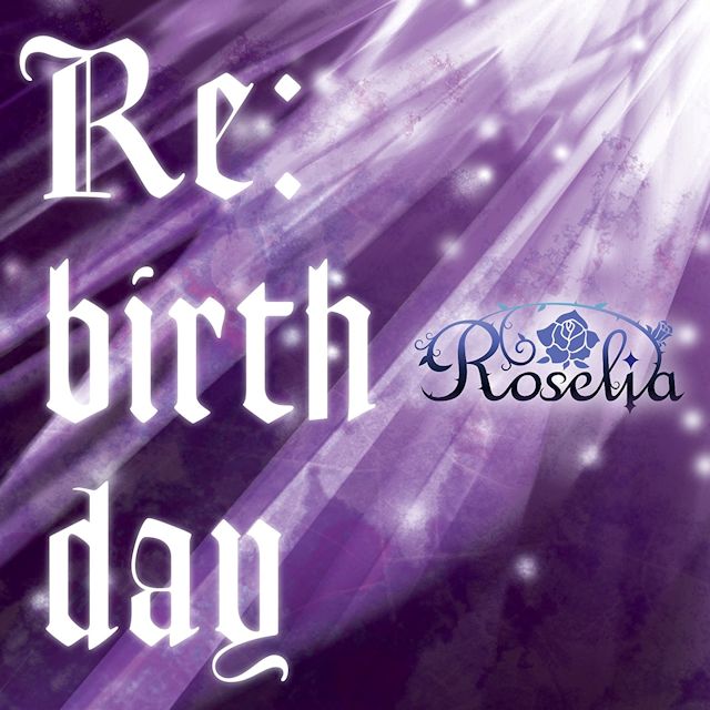 BanG Dream!: Roselia – Re:birth day (Single) [FLAC + MP3]