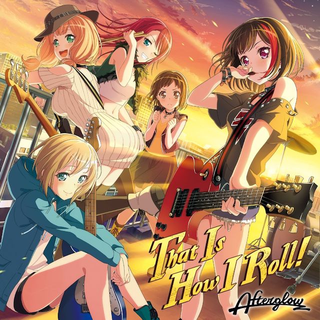 BanG Dream!: Afterglow – That Is How I Roll! (Single) [FLAC + MP3]