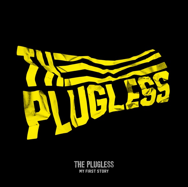MY FIRST STORY – THE PLUGLESS (Mini Album) [FLAC + MP3]