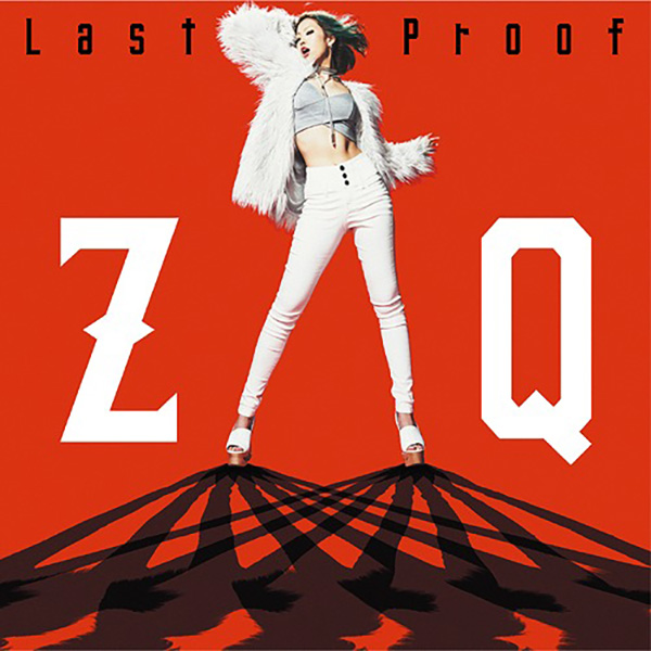 ZAQ – Last Proof (Single) [MP3 320K]