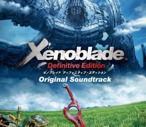 Xenoblade Chronicles: Definitive Edition Original Soundtrack [FLAC]