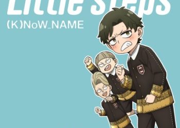 SPY×FAMILY Season 2 Insert Song – Little steps / (K)NoW_NAME [FLAC]