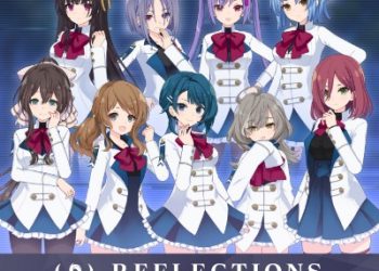 Assault Lily Last Bullet – REFLECTIONS [MP3 320K]