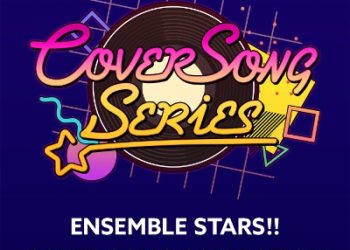 Ensemble Stars!! Cover Song Collection [MP3 320K]