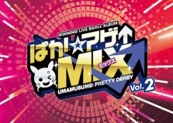 UMAMUSUME PRETTY DERBY WINNING LIVE Remix ALBUM “Paka☆Age↑Mix” Vol.2 [FLAC 96kHz/24bit]