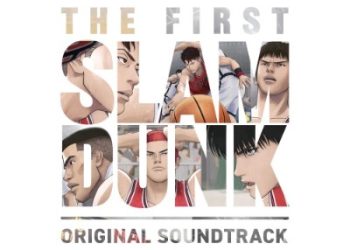 THE FIRST SLAM DUNK ORIGINAL SOUNDTRACK [MP3 320K]