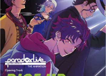 Paradox Live THE ANIMATION OP & Episode 1 Insert Song – RISE UP [FLAC]