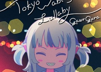 hololive Gawr Gura – Tokyo Wabi-Sabi Lullaby [FLAC 48kHz/24bit]