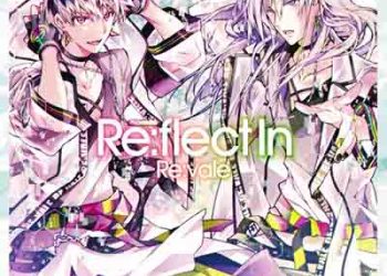 IDOLiSH7 Re：vale 2nd Album – Re：flect In [FLAC + MP3]