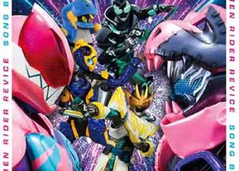 KAMEN RIDER REVICE SONG BEST [FLAC + MP3]