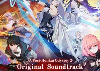 Honkai Impact 3rd -A Post-Honkai Odyssey 2- Original Soundtrack [FLAC + MP3]