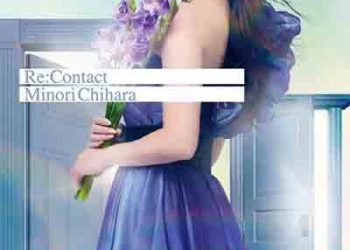 Minori Chihara – Re:Contact (Mini Album) [FLAC + MP3]
