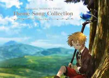 TV animation “MUSHOKU TENSEI” Theme Song Collection [FLAC + MP3]