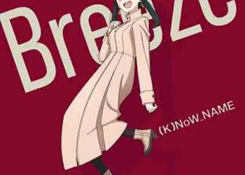 (K)NoW_NAME – Breeze (SPY×FAMILY Insert Song) [FLAC + MP3]