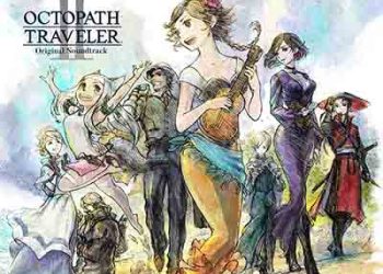 OCTOPATH TRAVELER II Original Soundtrack [MP3 320K]