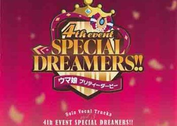 Umamusume Pretty Derby Solo Vocal Tracks Vol.3 -4th EVENT SPECIAL DREAMERS!!- [FLAC + MP3]