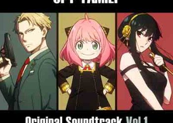 SPY×FAMILY Original Soundtrack Vol.1 [FLAC + MP3]