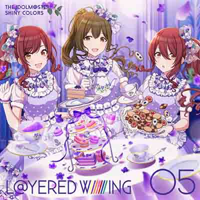 THE IDOLM@STER SHINY COLORS L@YERED WING 05 [FLAC/MP3/ZIP DOWNLOAD]