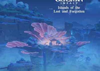 Genshin Impact – Islands of the Lost and Forgotten [FLAC + MP3]
