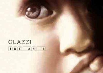 CLAZZI – INFANT (Album) [FLAC + MP3]