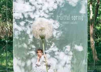 Minori Suzuki 3rd Album – fruitful spring [FLAC + MP3]